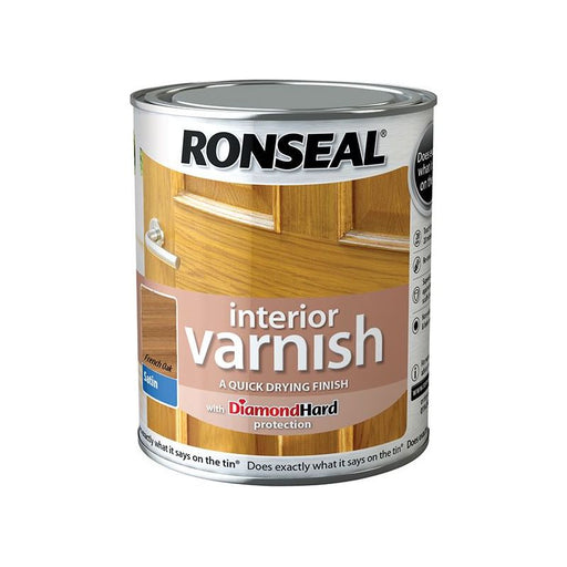 Ronseal Interior Varnish Quick Dry Satin French Oak 750ml Ronseal - Town Tools