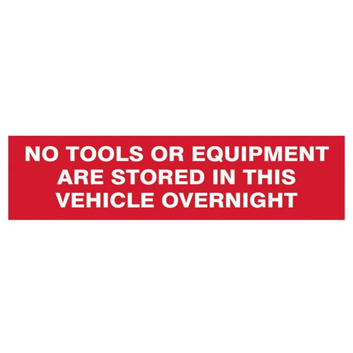Scan No Tools Stored In Vehicle Overnight - 2 Signs 300 x 200mm Scan - Town Tools