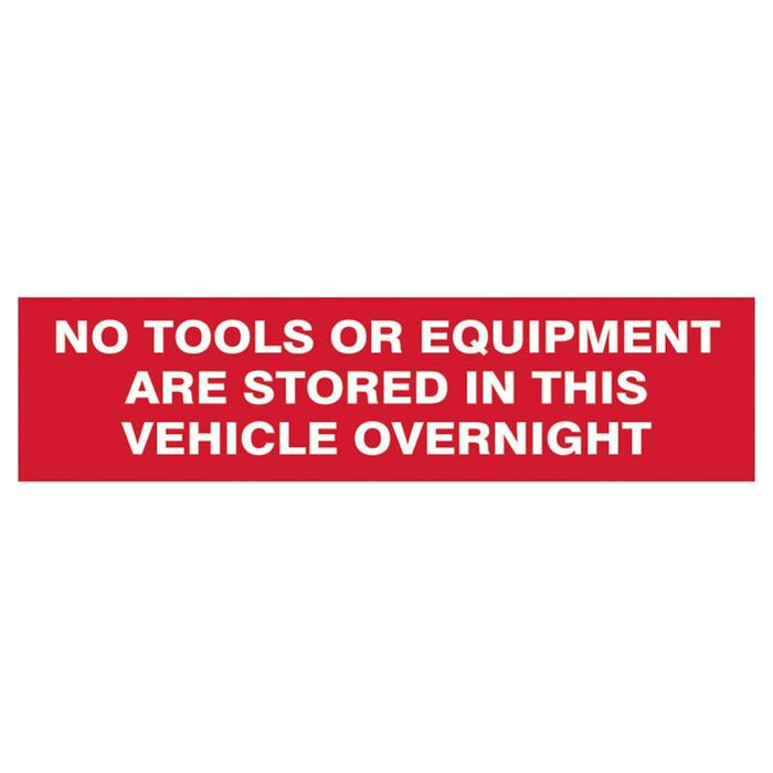 Scan No Tools Stored In Vehicle Overnight - 2 Signs 300 x 200mm Scan - Town Tools