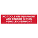 Scan No Tools Stored In Vehicle Overnight - 2 Signs 300 x 200mm Scan - Town Tools