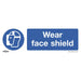 Sealey Mandatory Safety Sign Wear Face Shield Rigid Plastic Pack of 10 Sealey - Town Tools 