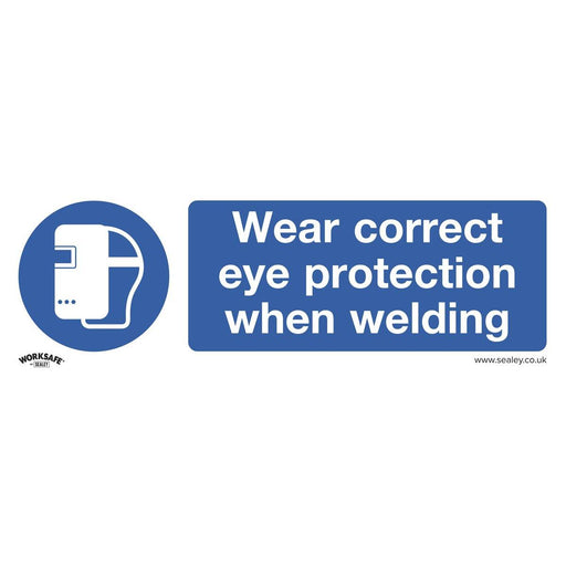 Sealey Mandatory Safety Sign Wear Eye Protection When Welding Rigid Plastic Sealey - Town Tools 