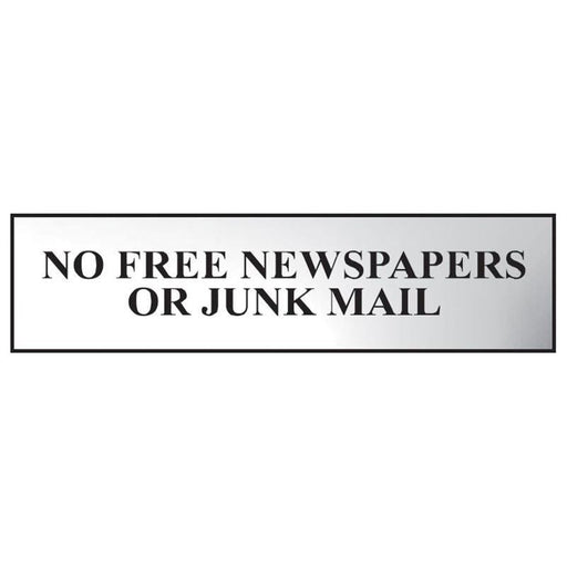 Scan No Free Newspapers Or Junk Mail - Polished Chrome Effect 200 x 50mm Scan - Town Tools