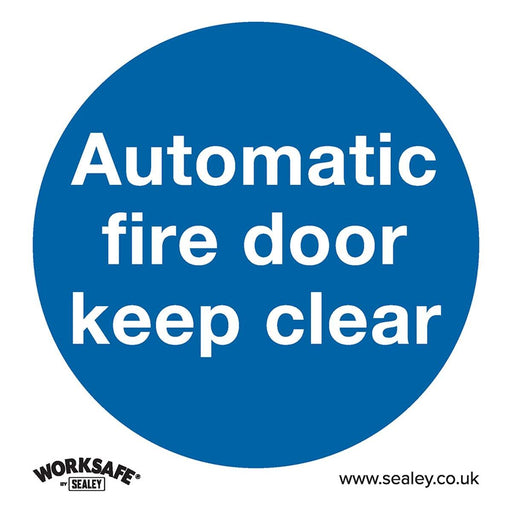 Sealey Mandatory Safety Sign Automatic Fire Door Keep Clear Self-Adhesive Vinyl Sealey - Town Tools 