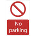 Draper No Parking' Prohibition Sign, 200 x 300mm 72198 Draper - Town Tools 