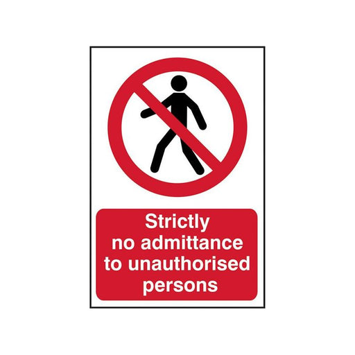 Scan Strictly No Admittance to Unauthorised Persons - PVC Sign 400 x 600mm Scan - Town Tools