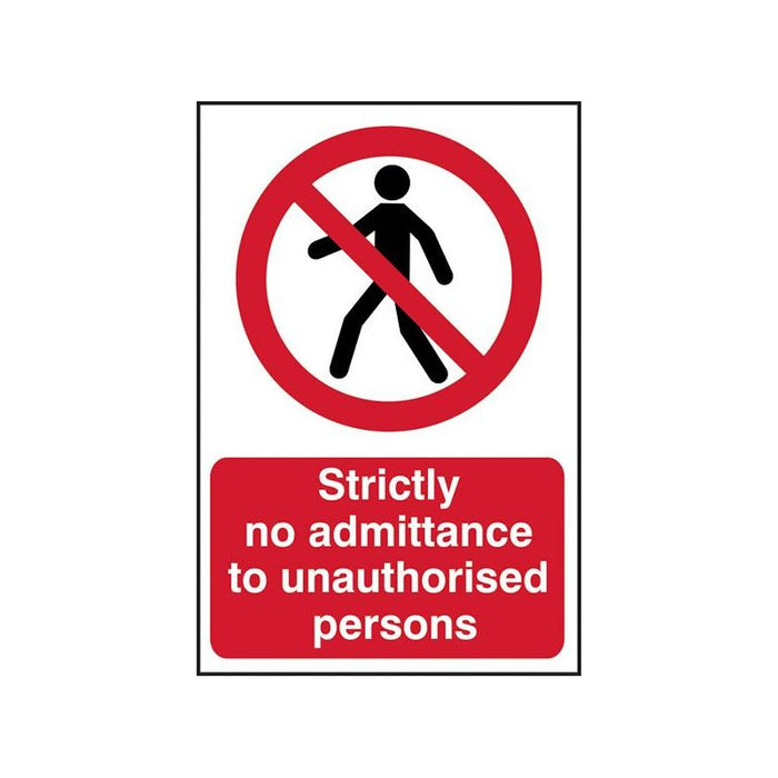 Scan Strictly No Admittance to Unauthorised Persons - PVC Sign 400 x 600mm Scan - Town Tools